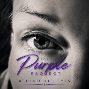 Behind Her Eyes by The Purple Project