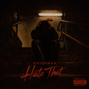 hate that (slowed & reverb) by Chombae