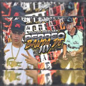 PERREO BANDA DE NV by Fokin DeeJay