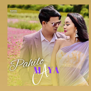 Kamal Khatri - Pahilo Maya