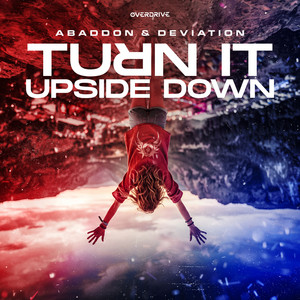 Turn It Upside Down by Abaddon, Deviation