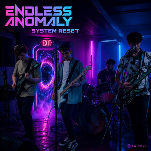 System Reset by Endless Anomaly