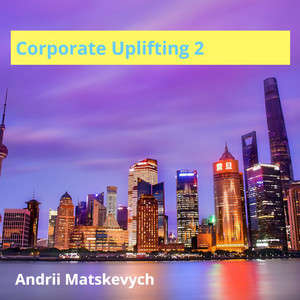 Corporate Uplifting 2