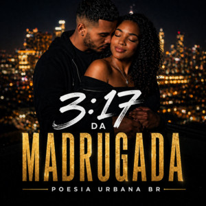 3:17 da madrugada Poesia Urbana BR by POESIA URBANA BR
