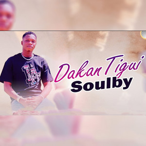Soulby - Dakan tigui