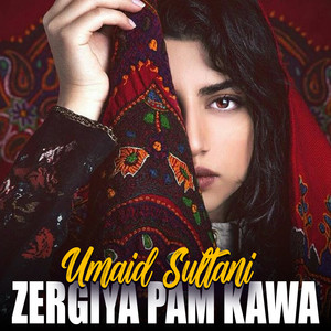 Umaid Sultani - Zergiya Pam Kawa