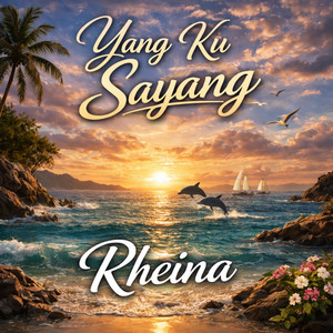 Yang Ku Sayang - Remix by Rheina, Elfrids Dji