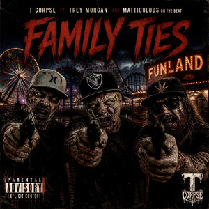Family Ties by T Corpse, Trey Morgan