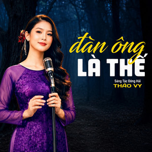 Đàn Ông Là Thế by Thảo Vy