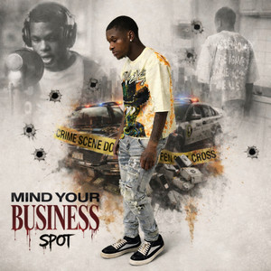Mind Your Business by Spot