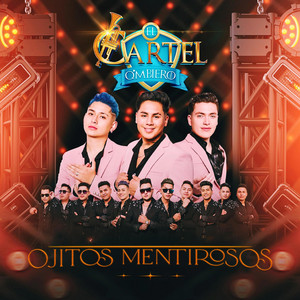 El Cartel Q'mbiero - Ojitos Mentirosos