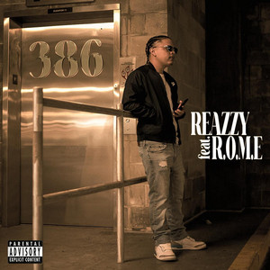 Reazzy - 386 (feat. R.O.M.E)