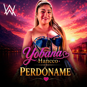 Yobana Hancco & Alan Walker . Perdoname by Ritmo Sureño
