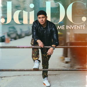 Jai DC - Me Inventé