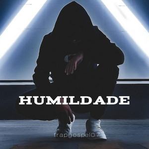 Humildade by Trapgospel07
