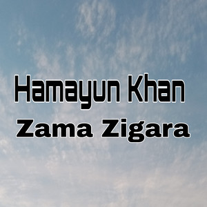 Hmayun Khan - Zama Zigara