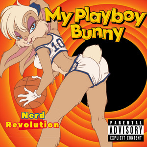 N3RD Revolution - My Playboy Bunny (feat. Redneck Jonny)
