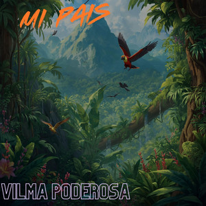 MI pais by Vilma Poderosa