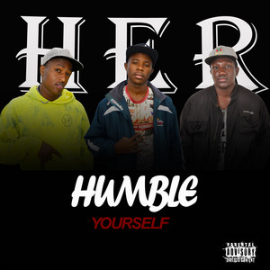 Young Vlone - Her, Humble Yourself (feat. Duny G & Eddy Wrld)