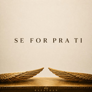 Se For Pra Ti by Rafathan