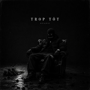 Trop tôt by Guako