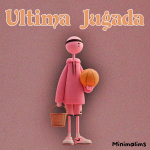 Ultima Jugada by Minimalims