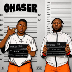 Chaser by Spenxa, YungTee