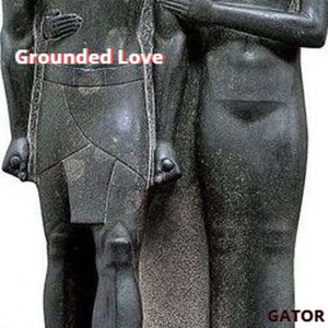 GROUNDED LOVE 