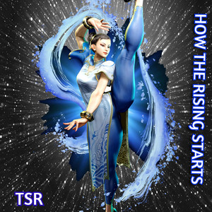 How The Rising Starts (Videogame Series: Fighting Game Song)