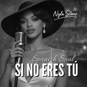 Nyla Stone - Si No Eres Tú