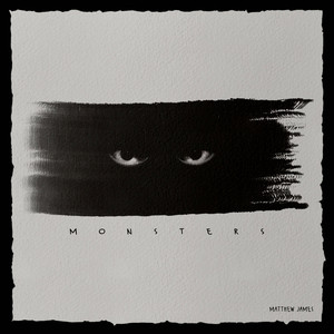 Monsters by Matthew James
