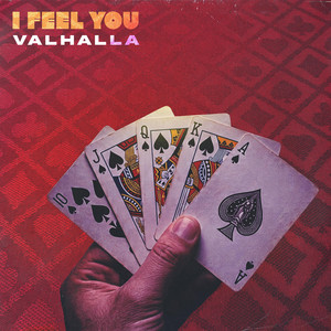 I Feel You by Valhalla