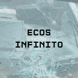 Ecos infinito by CHARPI MC