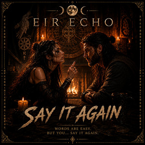 Say It Again by Eir Echo