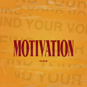 Xuper - MOTIVATION