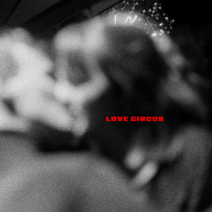 Love Circus by After Berlin
