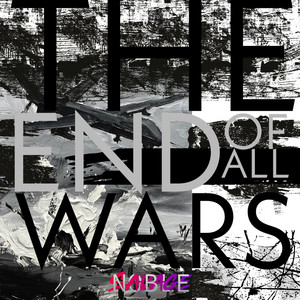 The End Of All Wars by Noble Savage
