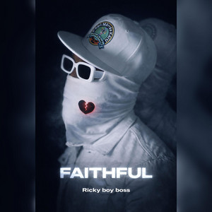 Ricky Boy Boss - FAITHFUL