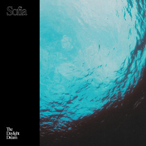 Sofia by The Daylight Dream