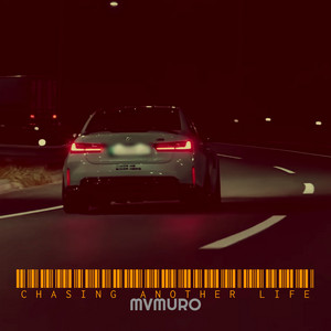 Chasing Another Life by MVMURO