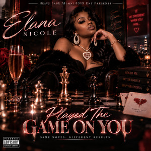 PLAY THE GAME ON YOU by Elana Nicole