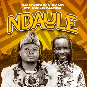 Wamwiduka Band - Ndaule (feat. Awilo Masox)