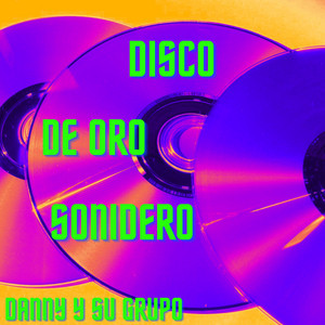 Asi Se Hace La Cumbia by Danny Y Su Grupo