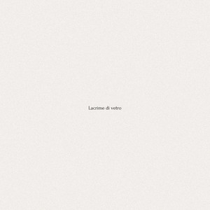 Lacrime di vetro