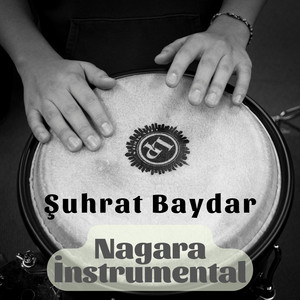 Şuhrat Baydar - Nagara (Solo 2022)