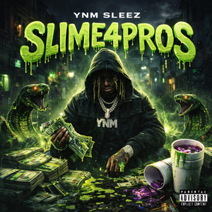 SLIME4PROS by YNM Sleez