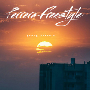 perrera freestyle by young perrote