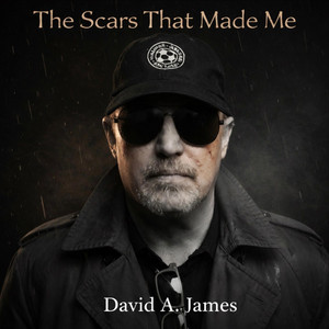 The scars that made me by David.A.James