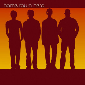 Eighteen by Home Town Hero