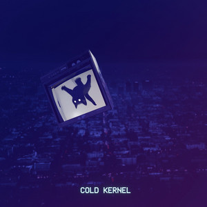 Cold Kernel by RNTZN